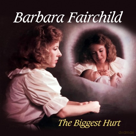Fairchild Barbara: Biggest Hurt [CD]