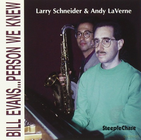 Schneider Larry: Bill Evans Person We Knew [CD]