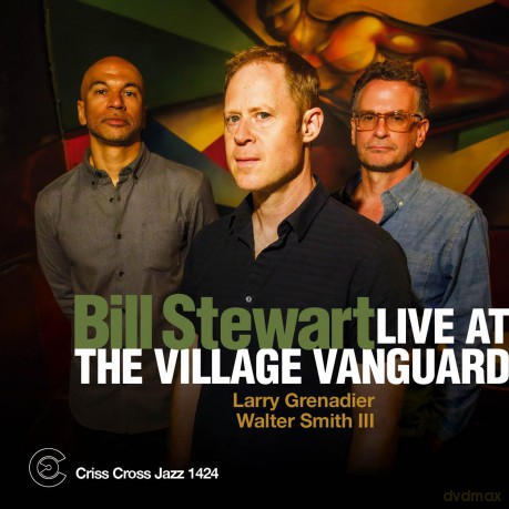 Bill Stewart-Live At The Village Vanguard: Bill Stewart-Live At The Village Vanguard [CD]