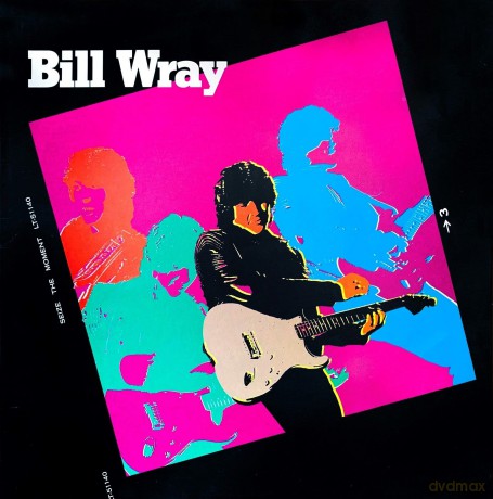 Bill Wray-Seize The Moment: Bill Wray-Seize The Moment [CD]