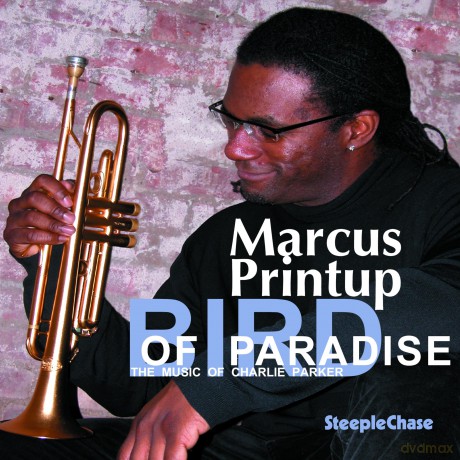 Printup Marcus: Bird Of Paradise [CD]