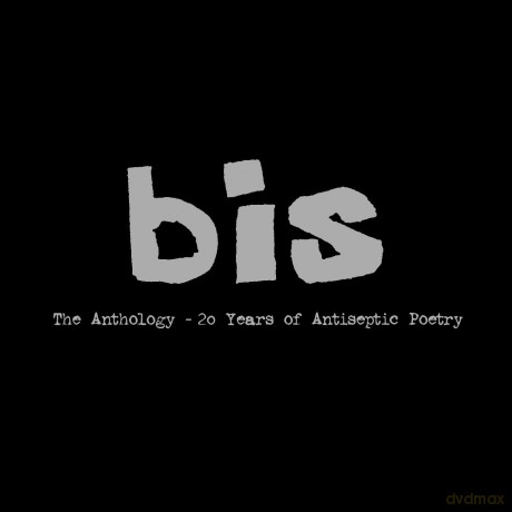 Bis-The Anthology-20 Years Of Antiseptic Poetry: Bis-The Anthology-20 Years Of Antiseptic Poetry [2CD]