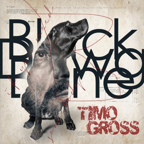 Gross Timo: Black Dawg Bone [CD]