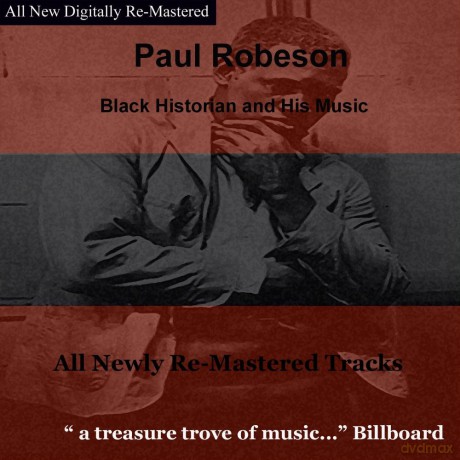 Robeson Paul: Black Historian [CD]