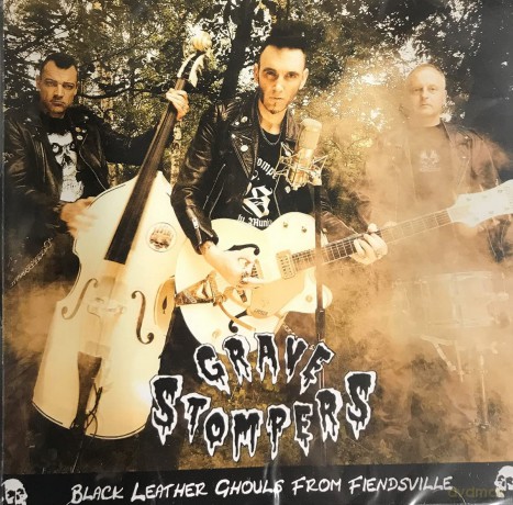 Grave Stompers: Black Leather Ghouls From Fiendsville [CD]