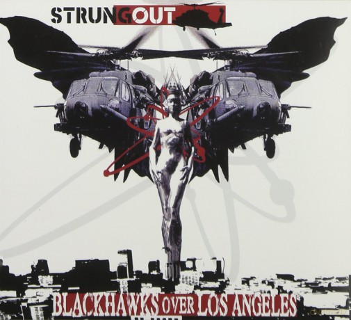 Strung Out: Blackhawks Over Los Angeles [CD]