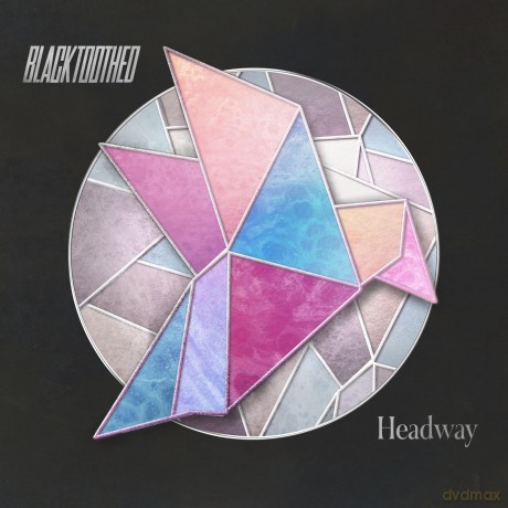 Blacktoothed: Blacktoothed-Headway(Digisleeve) [CD]