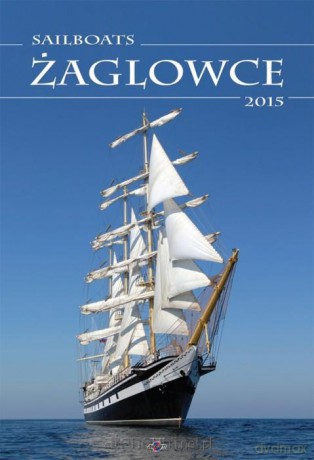 Kalendarz 2015 A3-9 Żaglowce [KALENDARZ]