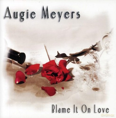 Meyers Augie: Blame It On Love [CD]