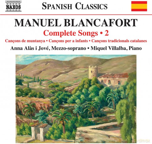 Alas I Jovevillalba: Blancafort Complete Songs 2 [CD]