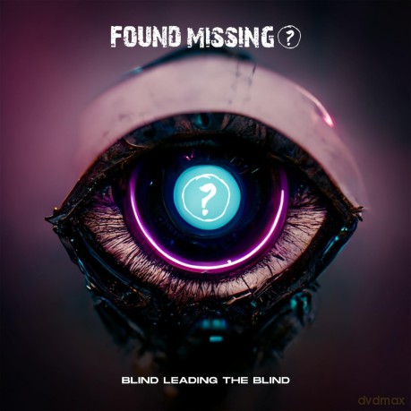 Found Missing: Blind Leading The Blind [CD]