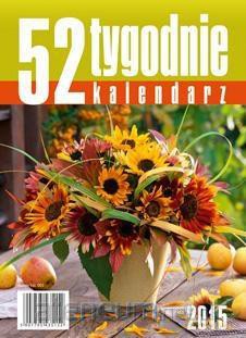 Kalendarz 2015 Biurkowy - 52T Żółte kwiaty [KALENDARZ]