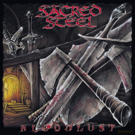 Sacred Steel: Bloodlust [CD]
