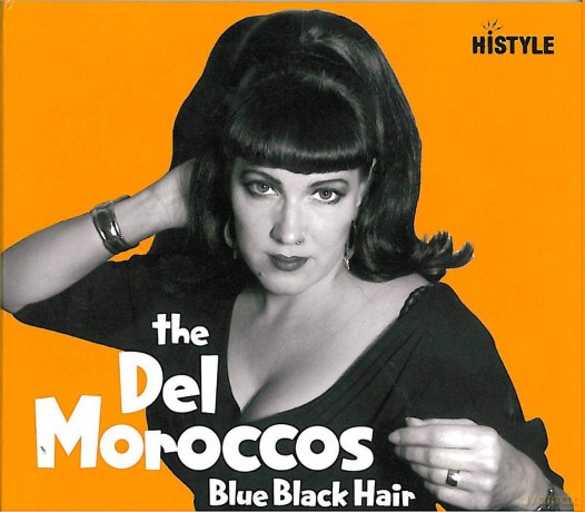Del Moroccos: Blue Black Hair [CD]