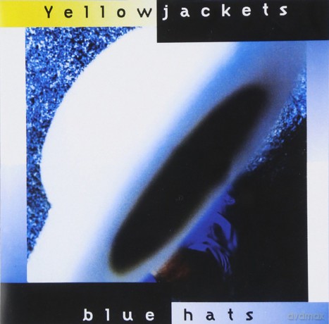 Yellowjackets: Blue Hats [CD]