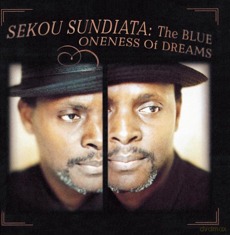 Sundiata Sekou: Blue Oneness Of Dreams [CD]