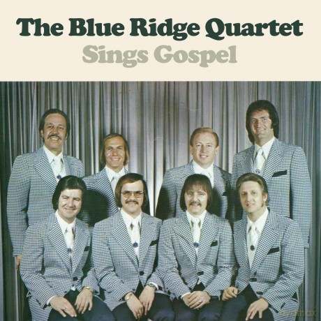 Blue Ridge Quartet: Blue Ridge Quartet Sings Gospel [CD]
