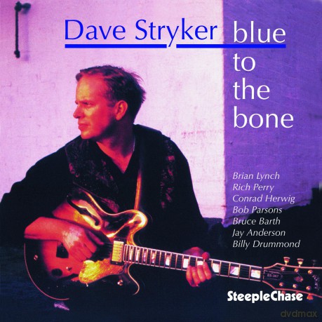 Stryker Dave: Blue To The Bone [CD]