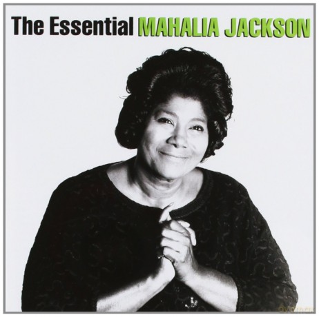 Mahalia Jackson: The Essential Mahalia Jackson [2CD]