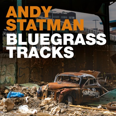 Statman Andy: Bluegrass Tracks [CD]