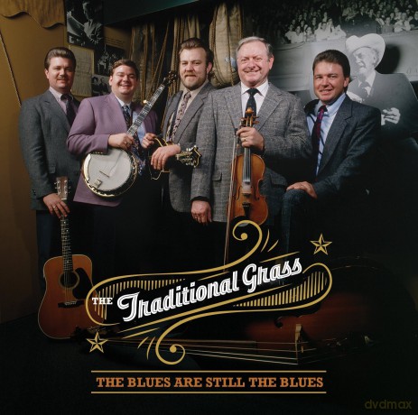 Traditional Grass: Blues Are Still The Blues [CD]
