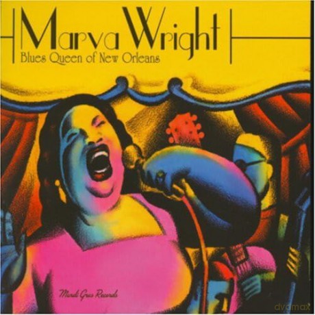 Wright Marva: Blues Queen Of New Orleans [CD]