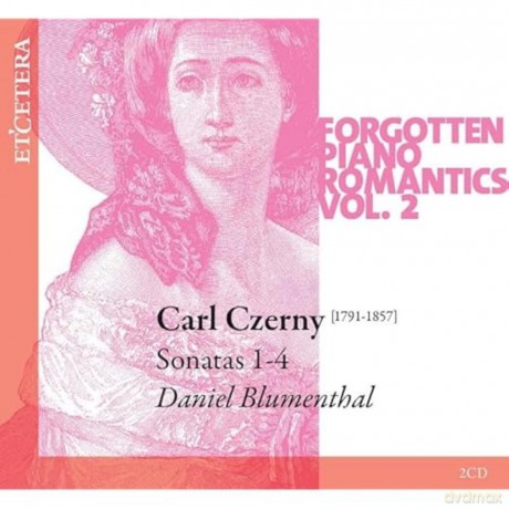 Blumenthal Daniel-Forgotten Piano Romantics Vol.: Blumenthal Daniel-Forgotten Piano Romantics Vol. [2CD]