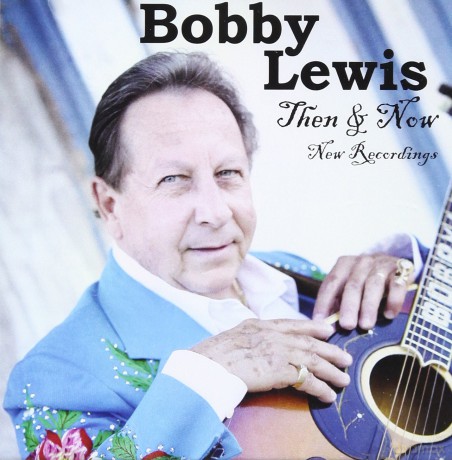 Bobby Lewis: Bobby Lewis - Then & Now (New Recordings) [CD]