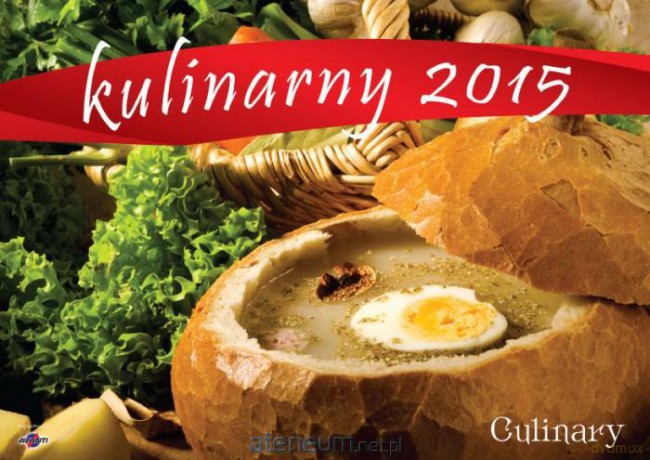 Kalendarz 2015 KA3 Kulinarny [KALENDARZ]