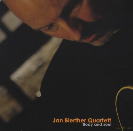 Jan Bierther Quartett: Body And Soul [CD]