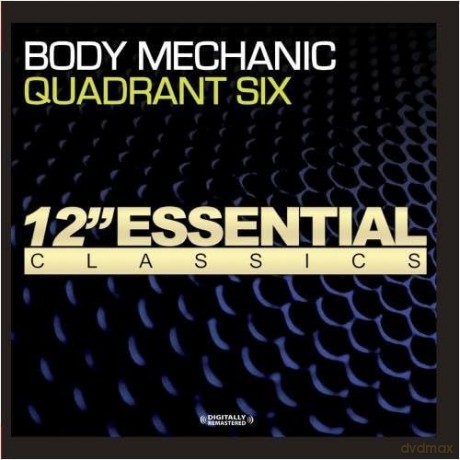 Quadrant Six: Body Mechanic [CD]