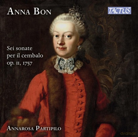 Annarosa Partipilo (Fortepiano): Bon: Sei Sonate Per Il Cembalo Op. Ii, 1757 [CD]