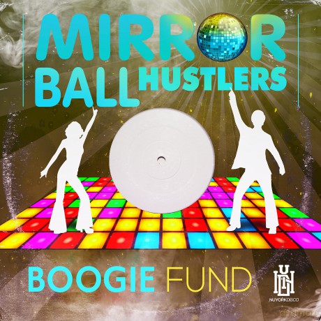 Mirror Ball Hustlers: Boogie Fund [CD]