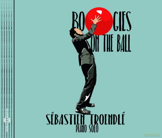 Troendle Sebastien: Boogies On The Ball [CD]