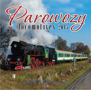 Kalendarz 2015 KD3 - Parowozy [KALENDARZ]