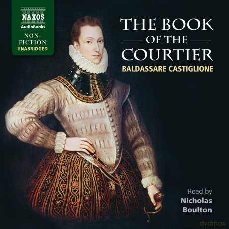 Castiglione Baldassare: Book Of The Courtier [10CD]