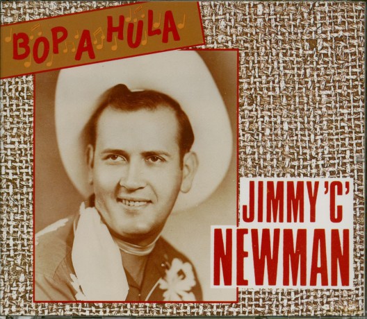 Newman Jimmy C.: Bop-A-Hula [2CD]