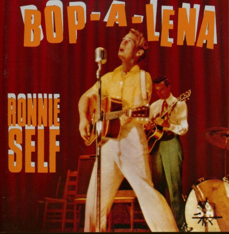 Self Ronnie: Bop-A-Lena [CD]