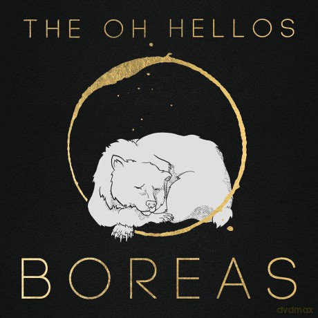 Oh Hellos: Boreas [CD]