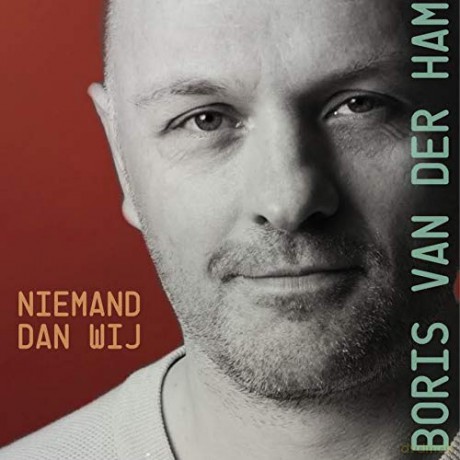 Boris Van Der Ham: Boris Van Der Ham - Niemand Dan Wij [CD]