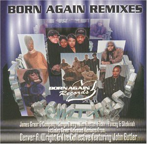 Born Again Remixes [CD]