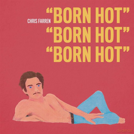 Farren Chris: Born Hot [CD]