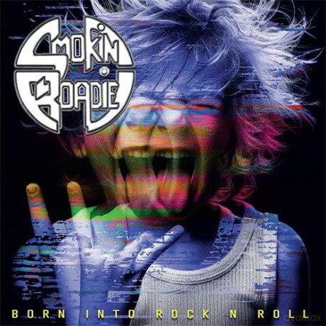 Smokin Roadie: Born Into Rock N Roll [CD]