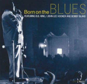 Born on the Blues [CD]