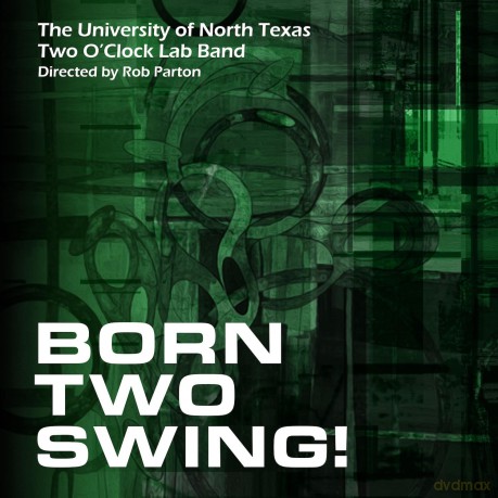 Two O'clock Lab Band: Born Two Swing [CD]