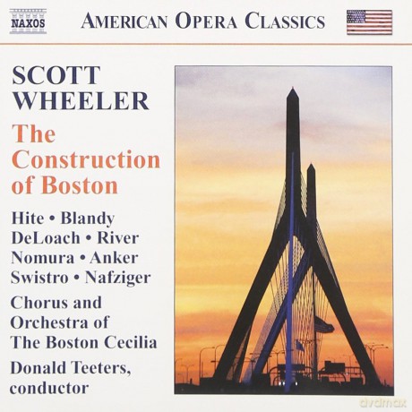 Boston Cec Ch&Orch: Boston Cec Ch&Orch/Teeters-Wheeler.S: Construct. Of Bosto [CD]