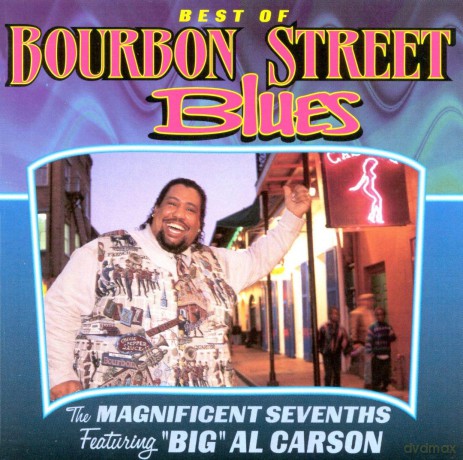 Magnificent Seventh's: Bourbon Street Blues [CD]