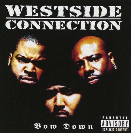 Westside Connection: Bow Down [CD]