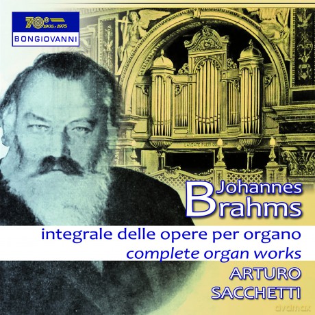 Sacchetti Arturo - Organ: Brahms - Complete Organ Works [CD]