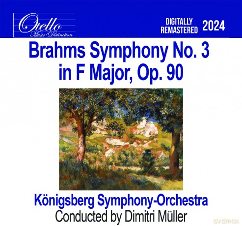 Konigsberg Symphony Orchestra: Brahms - Symphony No. 3 In F Major Op. 90 [CD]